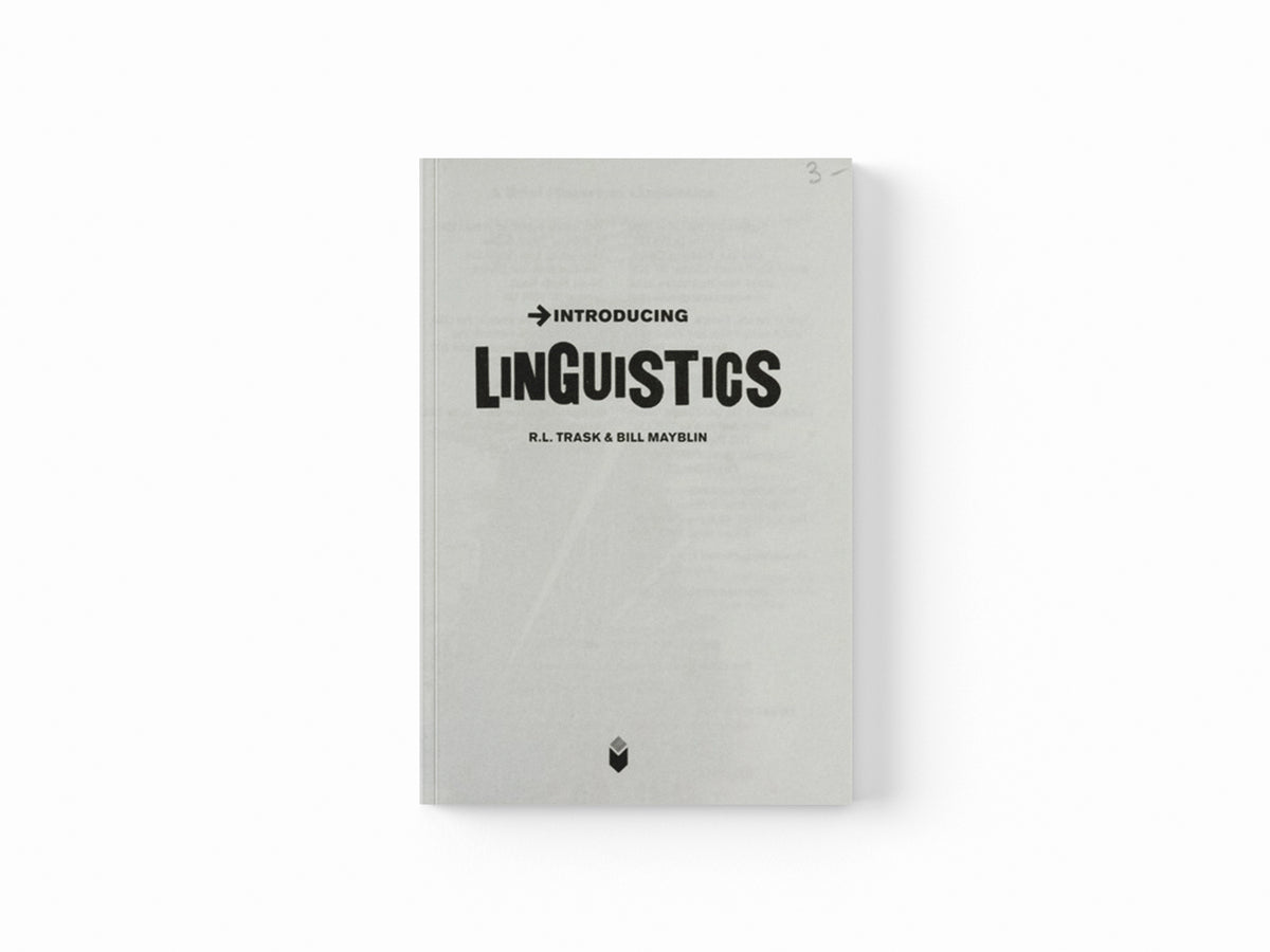 Introducing Linguistics by R. L. Trask; 9781848310889