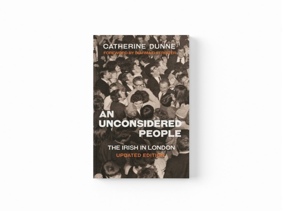 An Unconsidered People by Catherine Dunne; 9781848408227