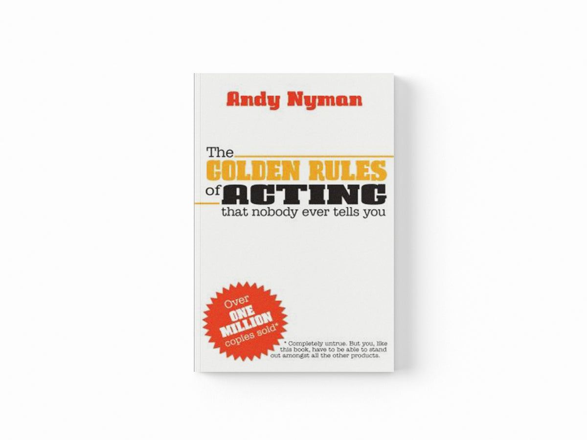 The Golden Rules of Acting by Andy Nyman; 9781848422537