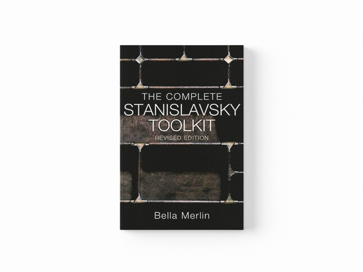 The Complete Stanislavsky Toolkit by Bella Merlin; 9781848424067