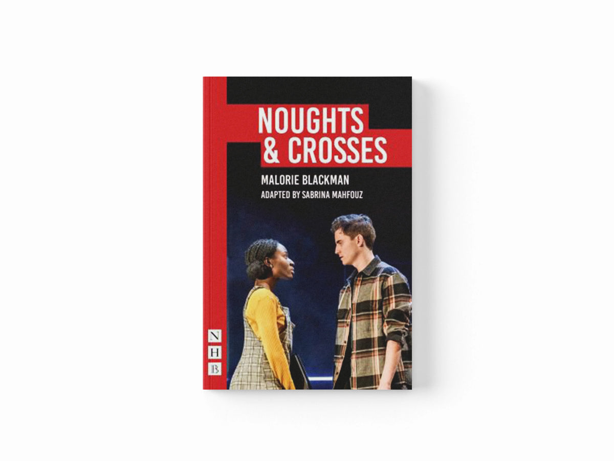 Noughts & Crosses by Sabrina Mahfouz; 9781848429239