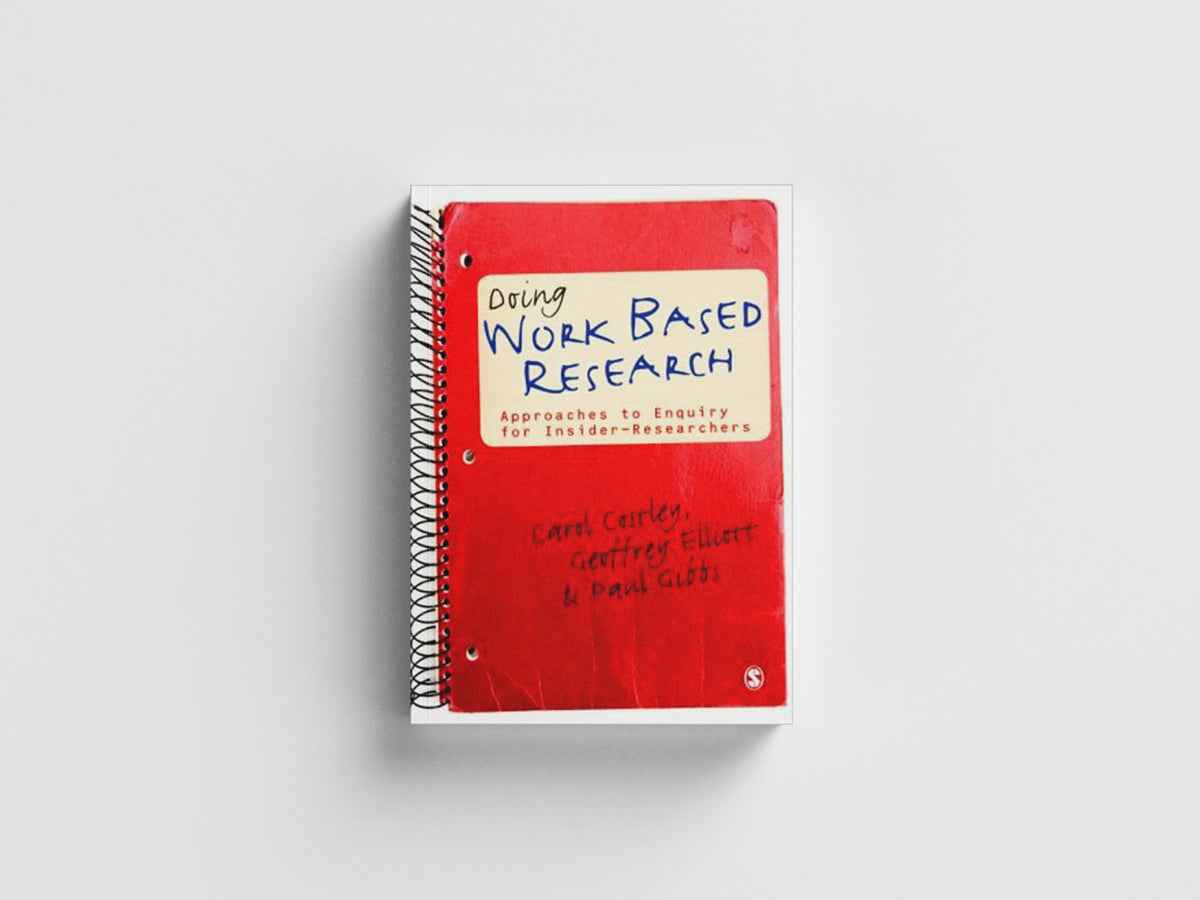 Doing Work Based Research by Carol Costley; Geoffrey C Elliott; Paul Gibbs; 9781848606784