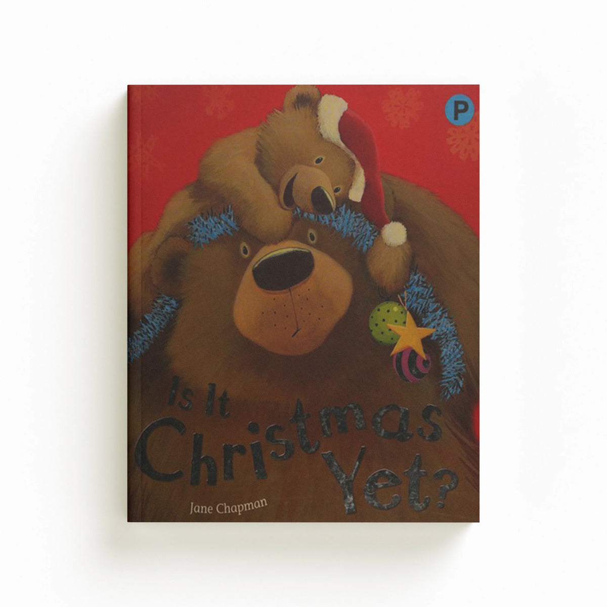 Is It Christmas Yet? by Jane Chapman; 9781848956506