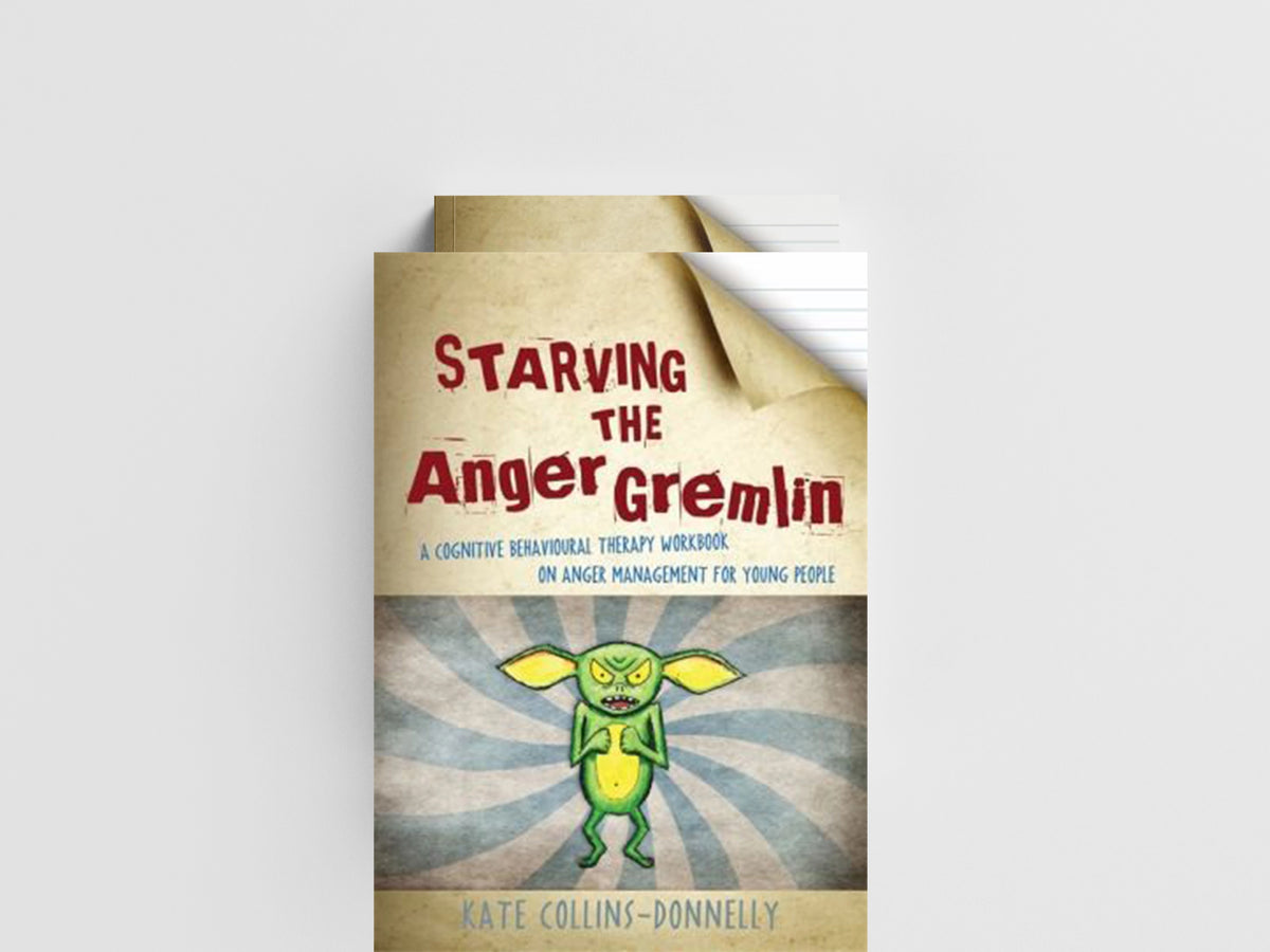 Starving the Anger Gremlin by Kate Collins-Donnelly; 9781849052863