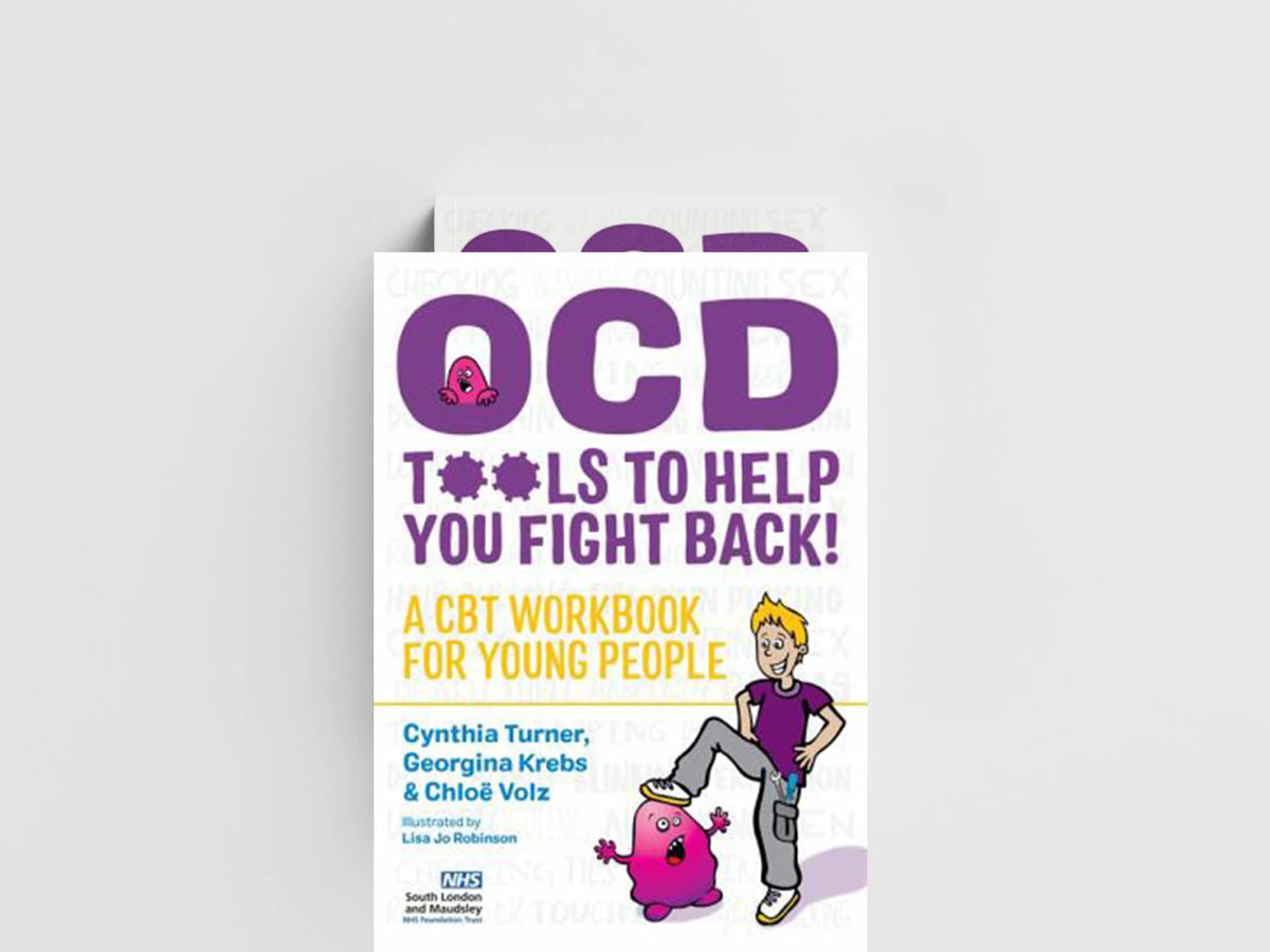 OCD  - Tools to Help You Fight Back! by Chloe Volz; Georgina Krebs; Cynthia Turner; 9781849054027