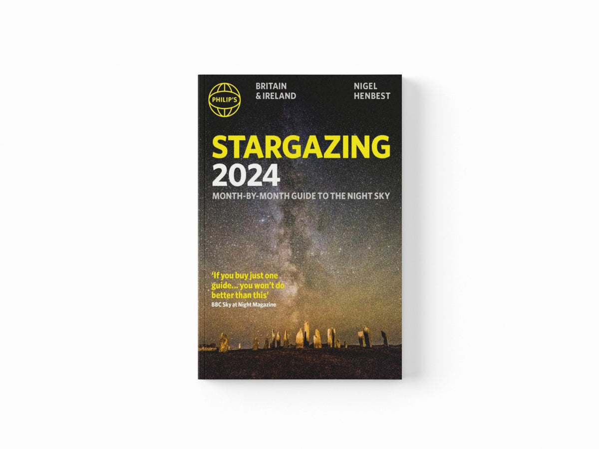 Philip's Stargazing 2024 Month-by-Month Guide to the Night Sky Britain & Ireland