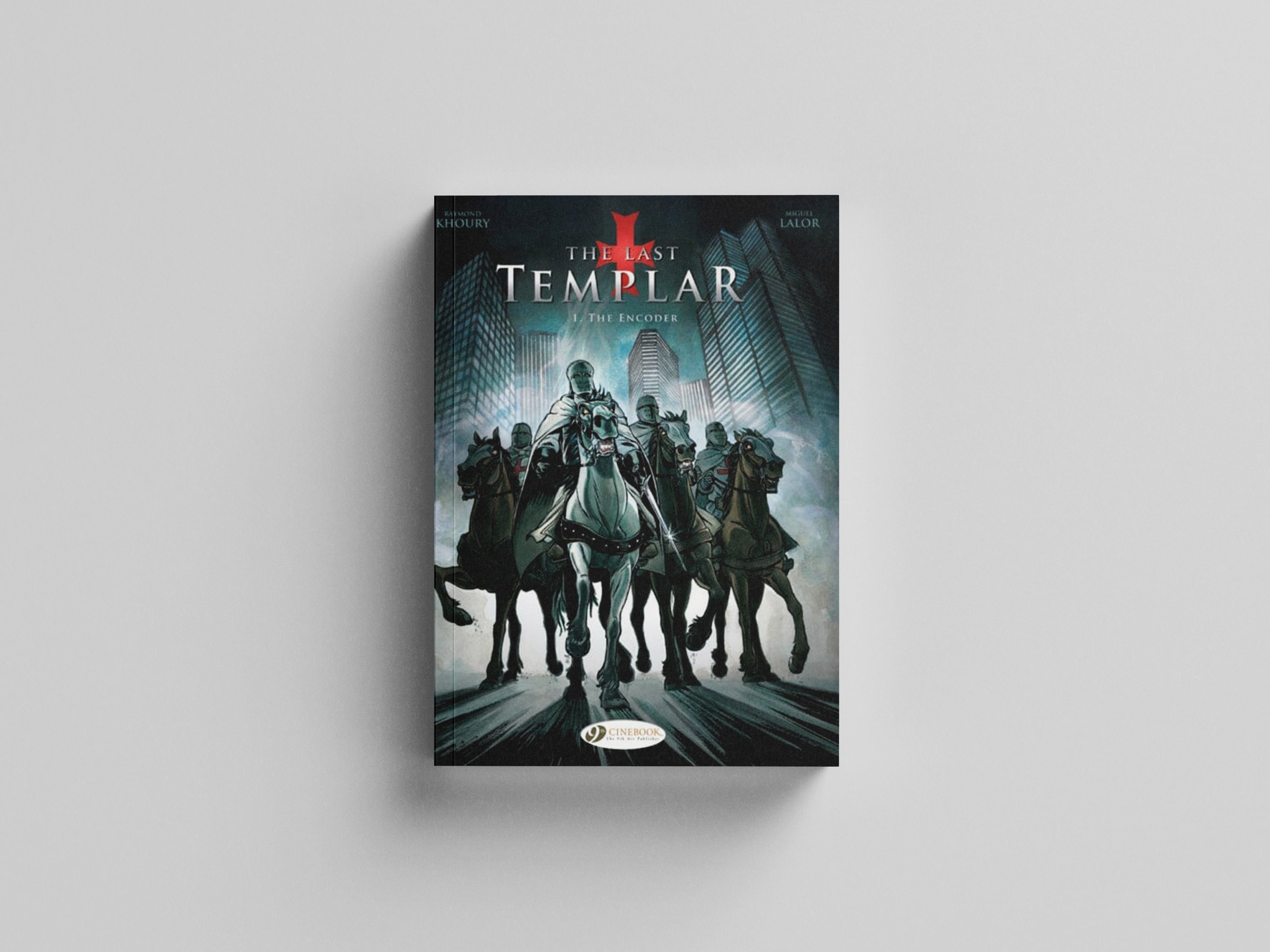 Last Templar the Vol. 1: the Encoder by Raymond Khoury; 9781849182997