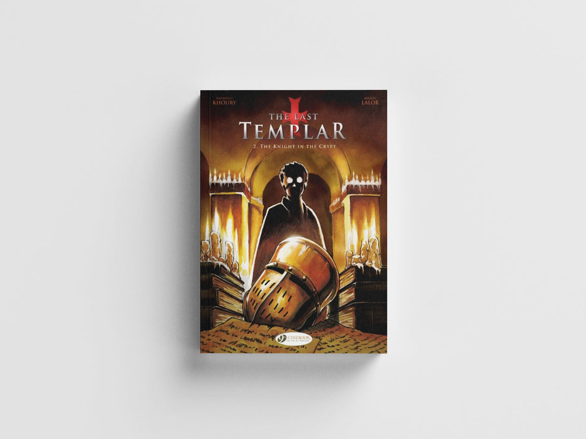 Last Templar the Vol. 2 the Knight in the Crypt