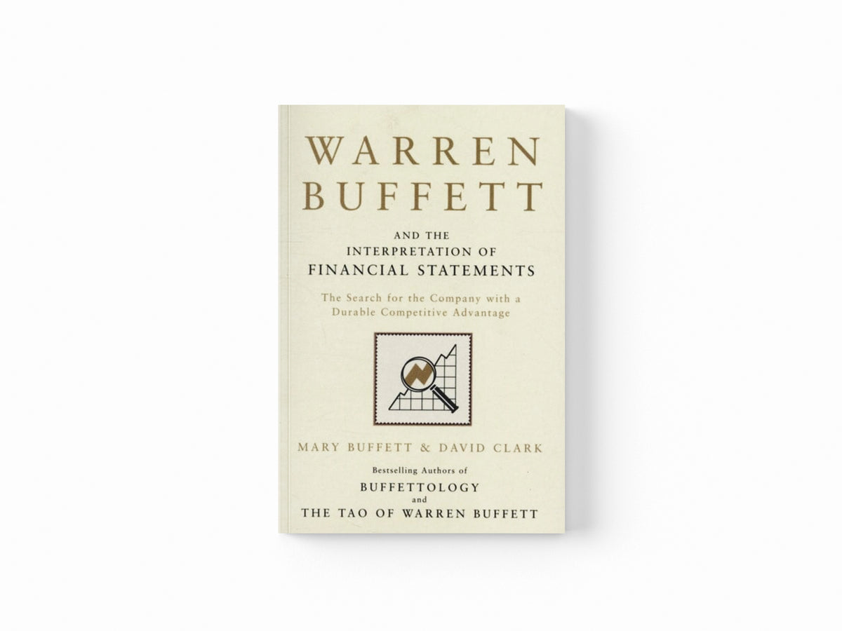 Warren Buffett and the Interpretation of Financial Statements