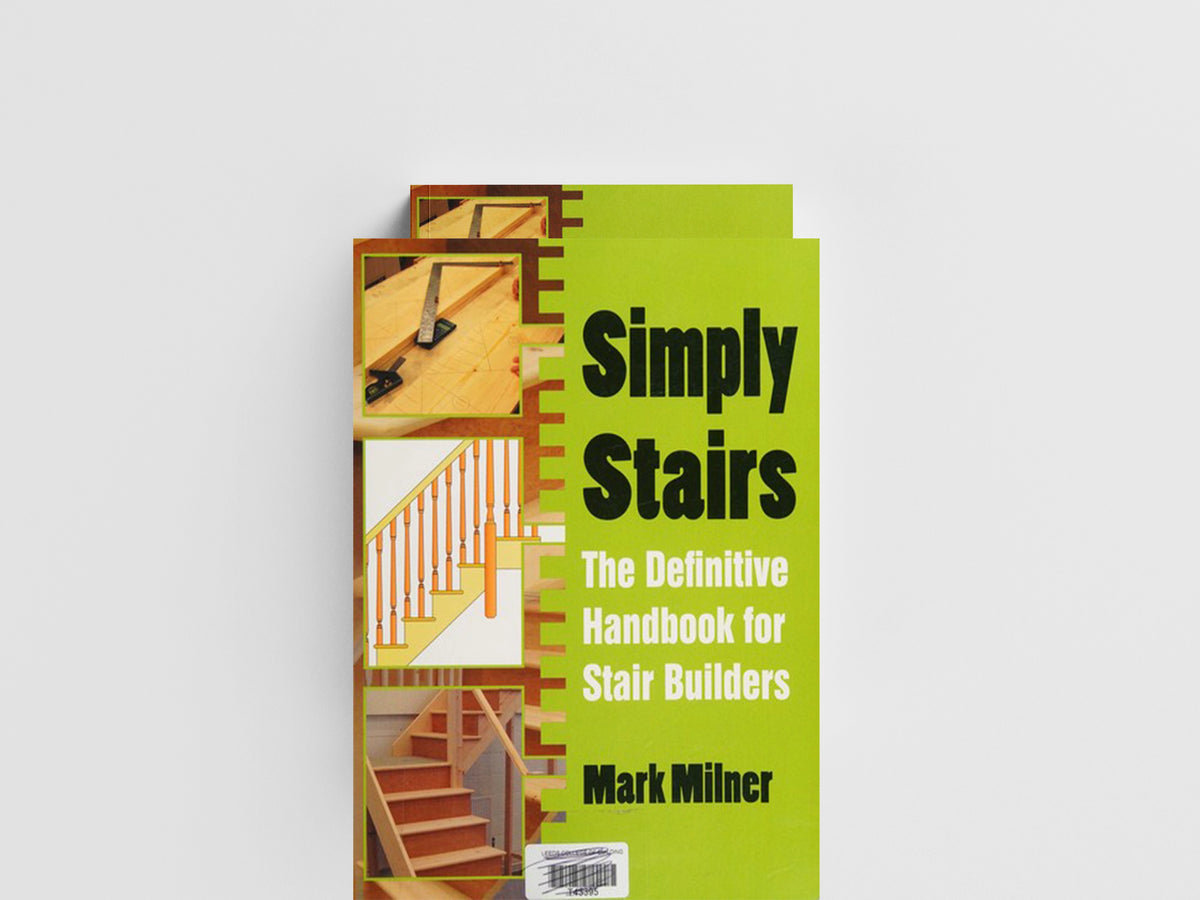 Simply Stairs by Mark Milner; 9781849951494