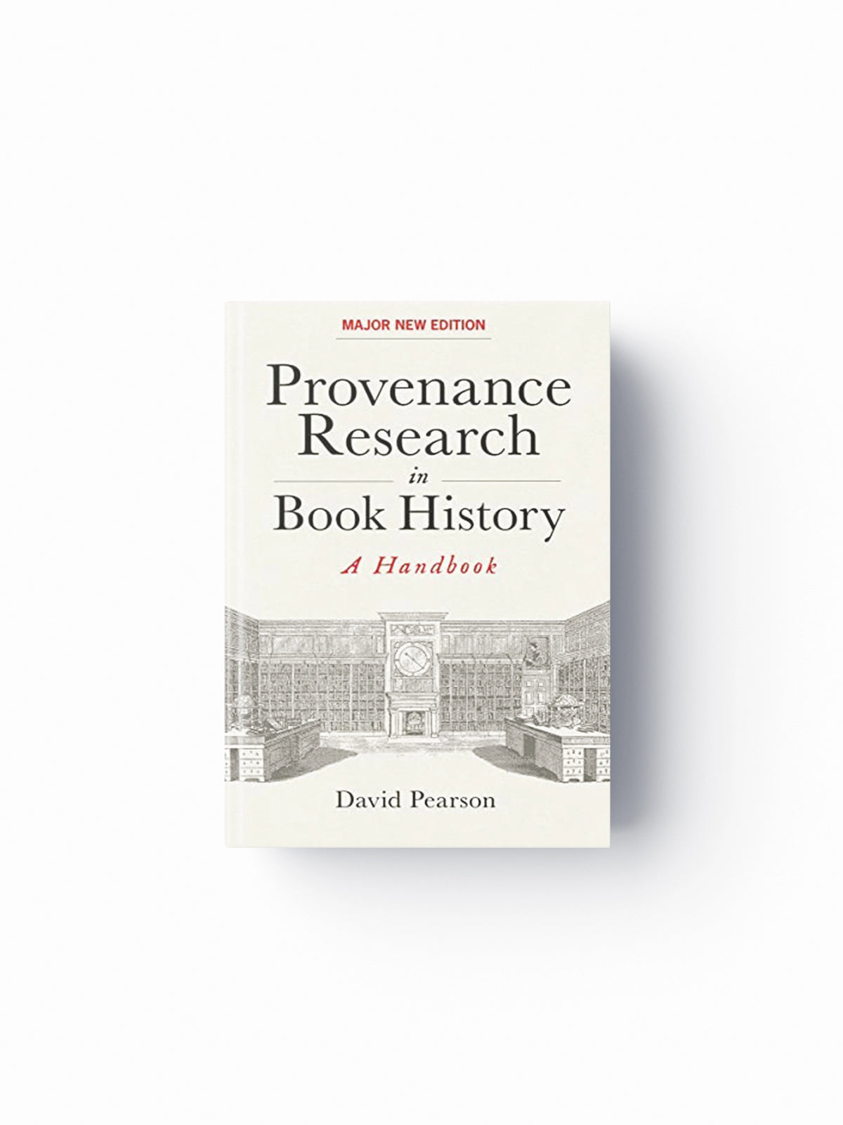 Provenance Research in Book History by David Pearson; 9781851245109