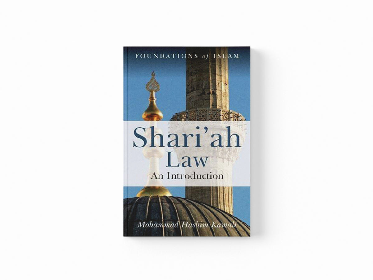 Shari'ah Law by Mohammad Hashim Kamali; 9781851685653