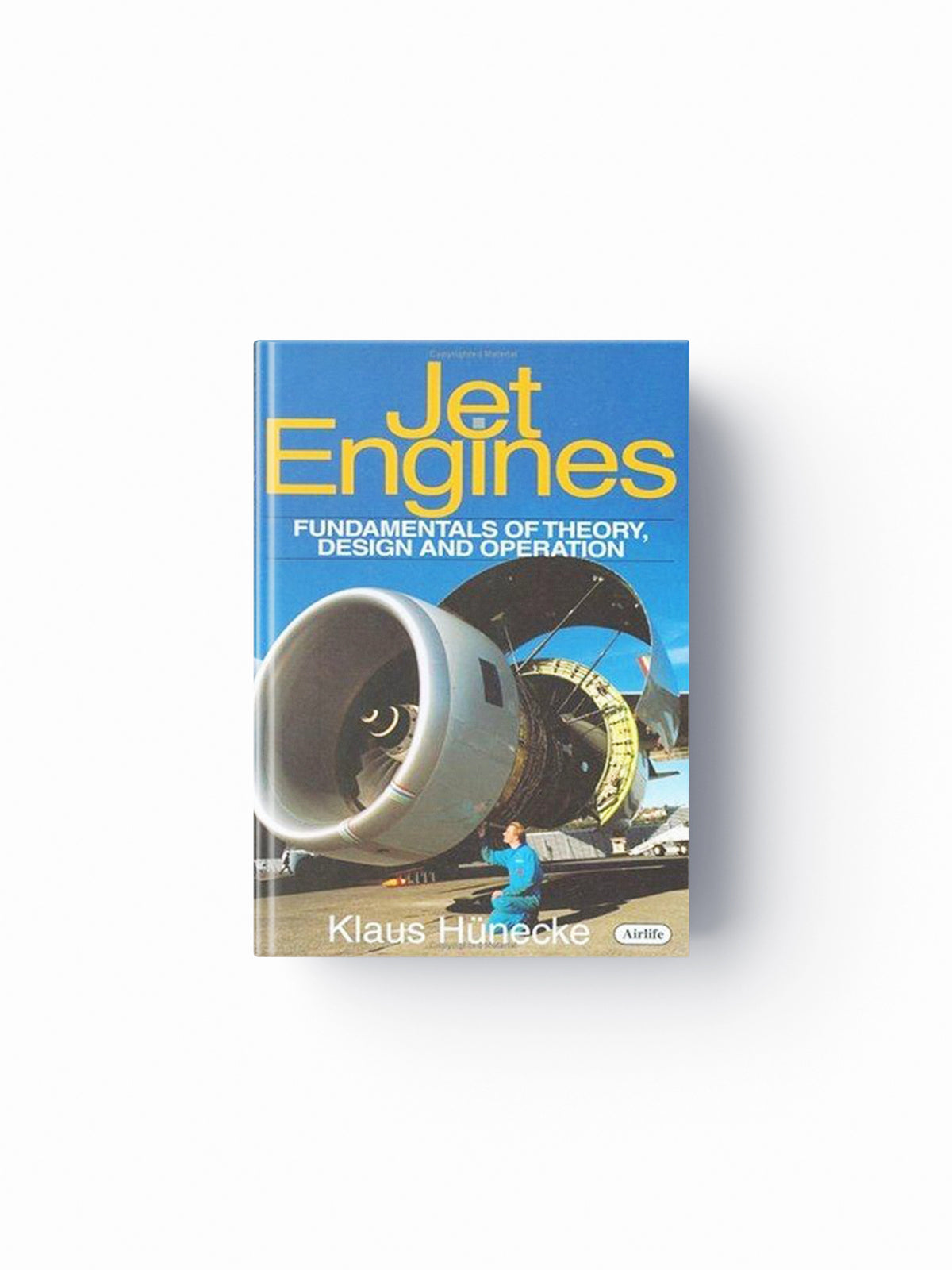 Jet Engines by Klaus Hunecke; 9781853108341
