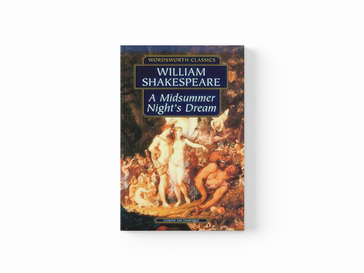 A Midsummer Night's Dream by William Shakespeare; 9781853260308