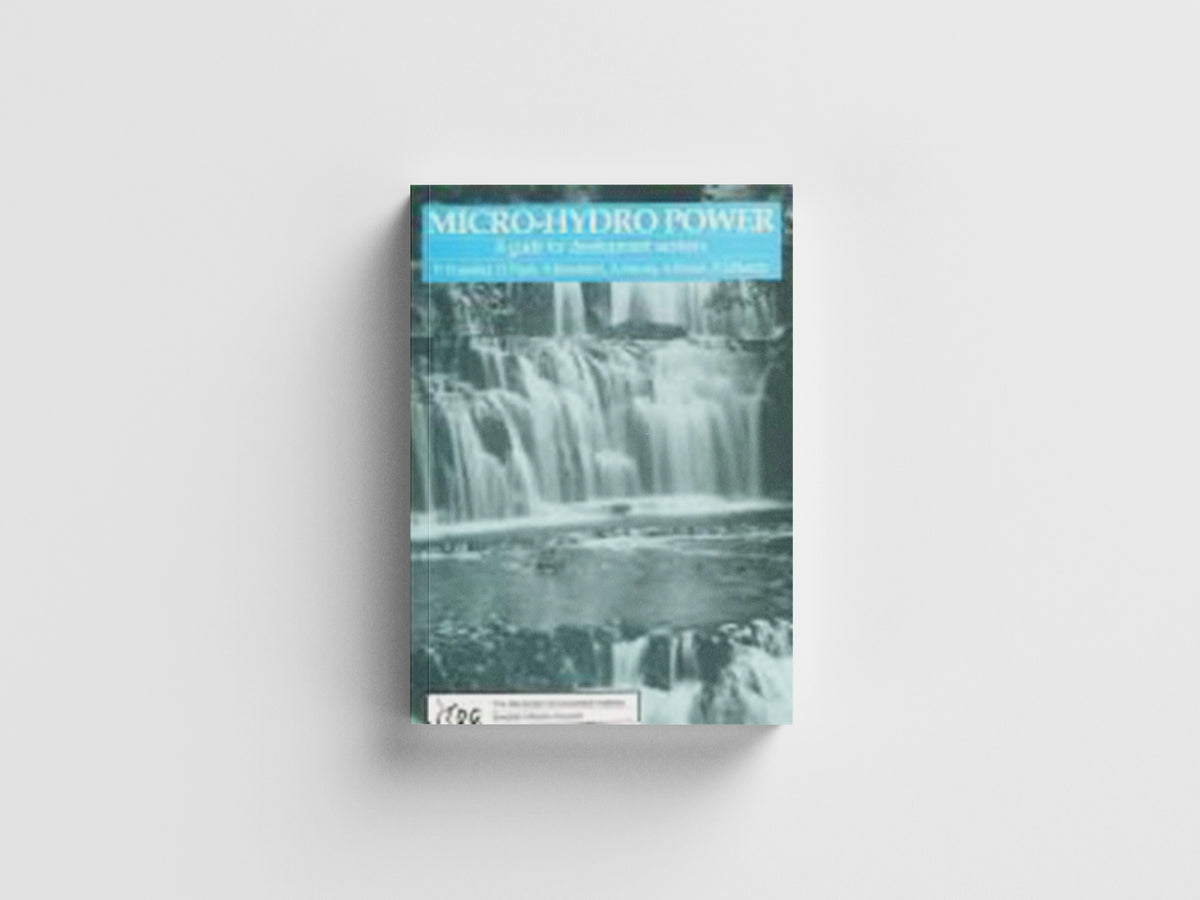 Micro-hydro Power by Adam Harvey; Varis Bolkalders; Peter Fraenkel; Oliver Parish; 9781853390296