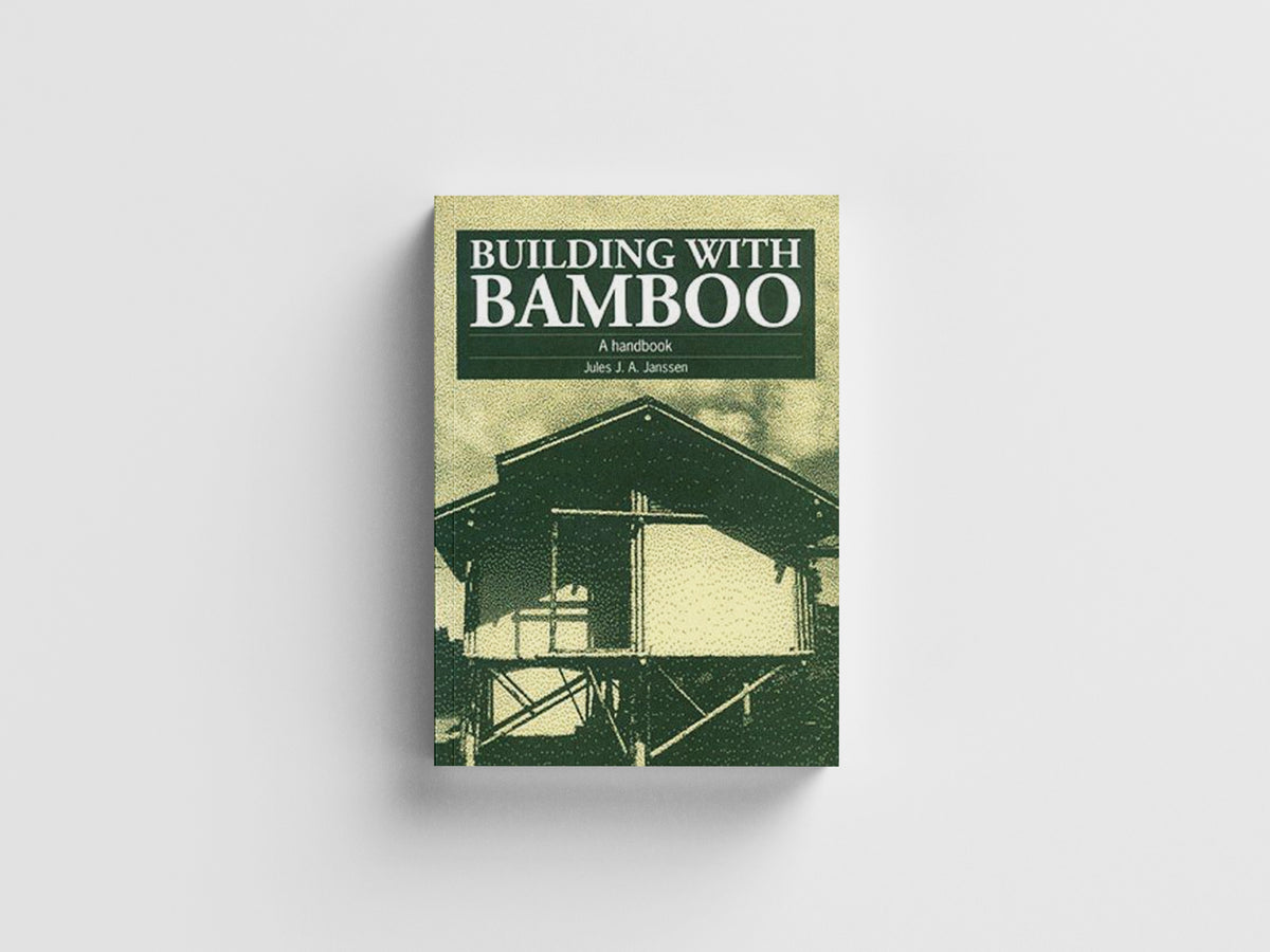 Building with Bamboo by Jules Janssen; 9781853392030