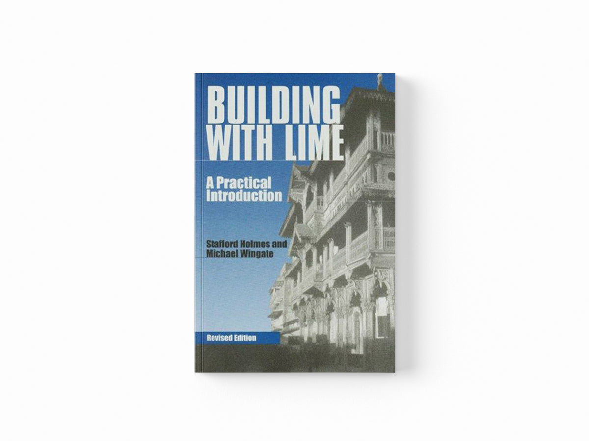 Building with Lime by Michael Wingate; Stafford Holmes; 9781853395475