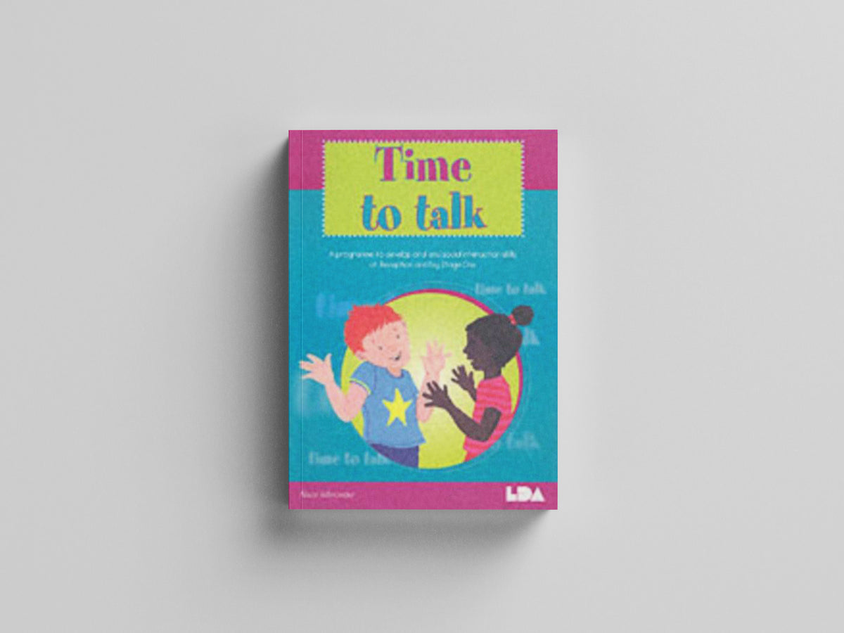Time to Talk : A Programme to Develop Oral and Social Interaction Skills for Reception and Key Stage One by LDA; 9781855033092