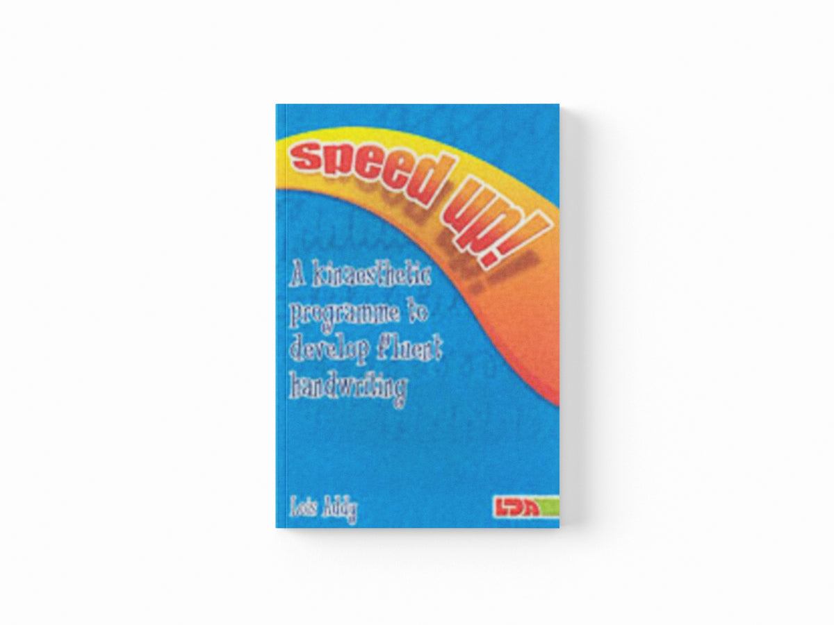 Speed Up! : a Kinaesthetic Programme to Develop Fluent Handwriting