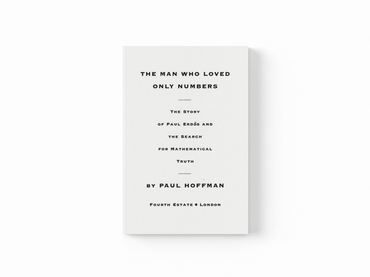 The Man Who Loved Only Numbers by Paul Hoffman; 9781857028294