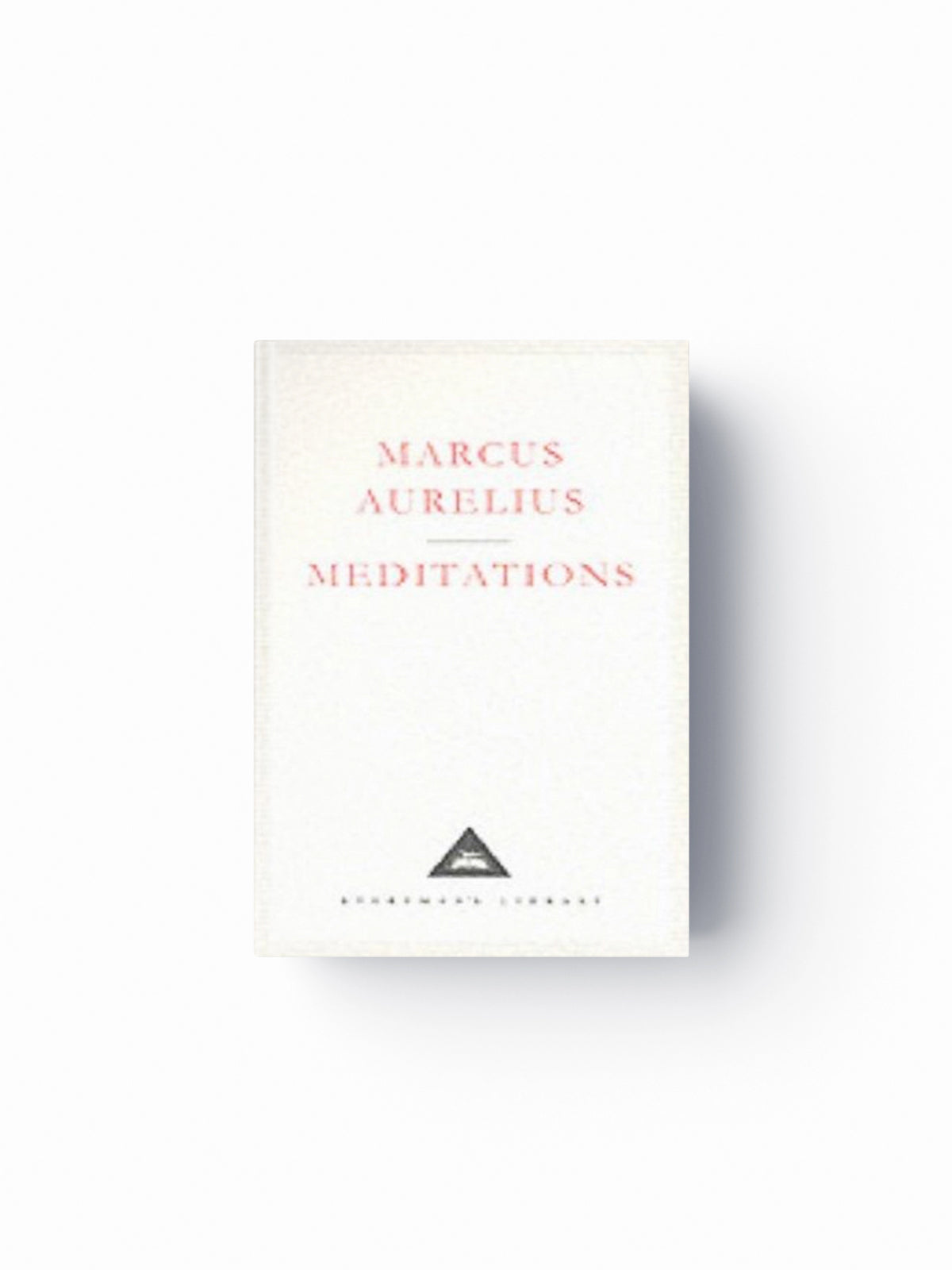 Meditations by Marcus Aurelius; 9781857150551