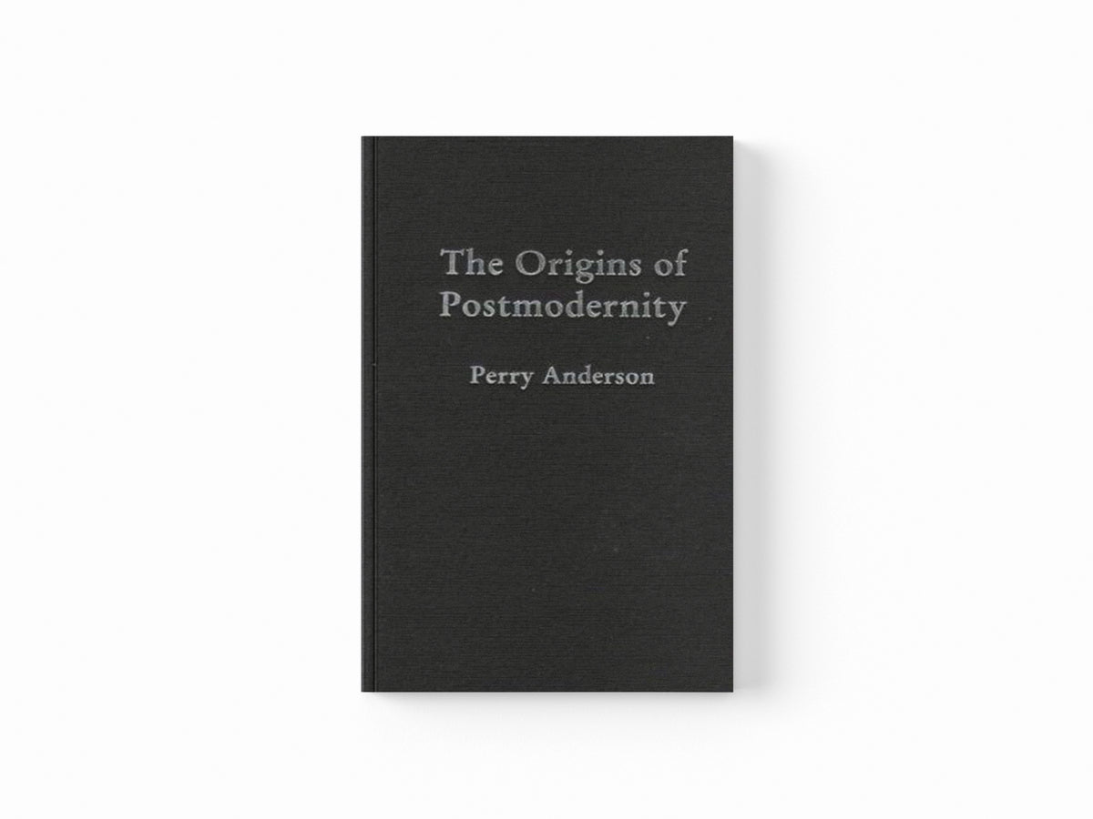 The Origins of Postmodernity by Perry Anderson; 9781859842225