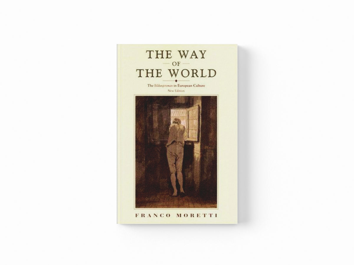 The Way of the World by Franco Moretti; 9781859842980