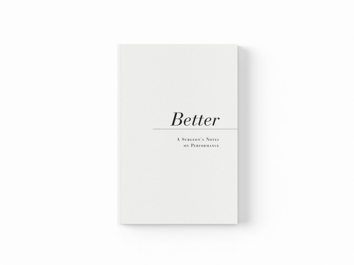 Better by Atul Gawande; 9781861976574