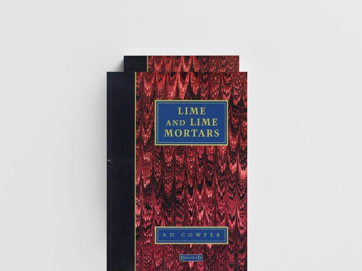 Lime and Lime Mortars by A. Cowper; 9781873394298
