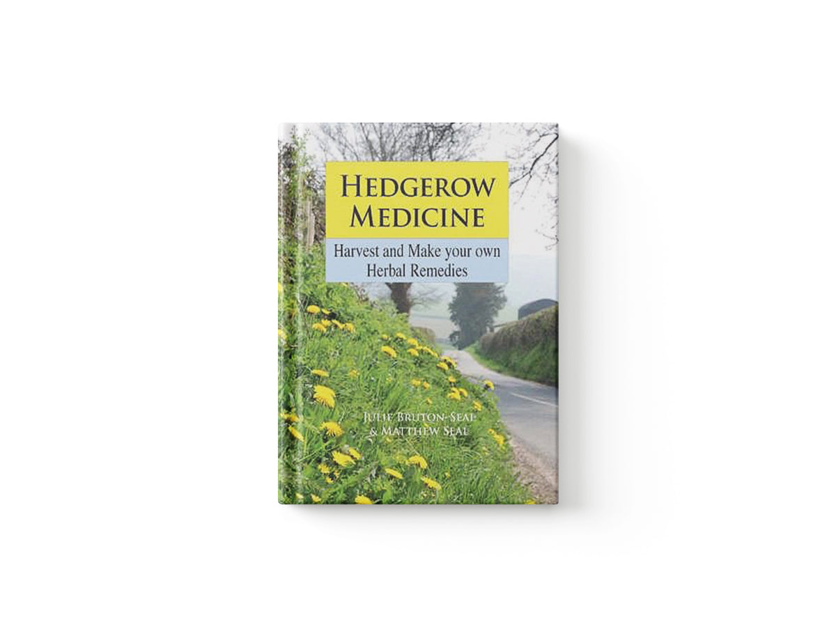 Hedgerow Medicine by Julie Bruton-Seal; Matthew Seal; 9781873674994