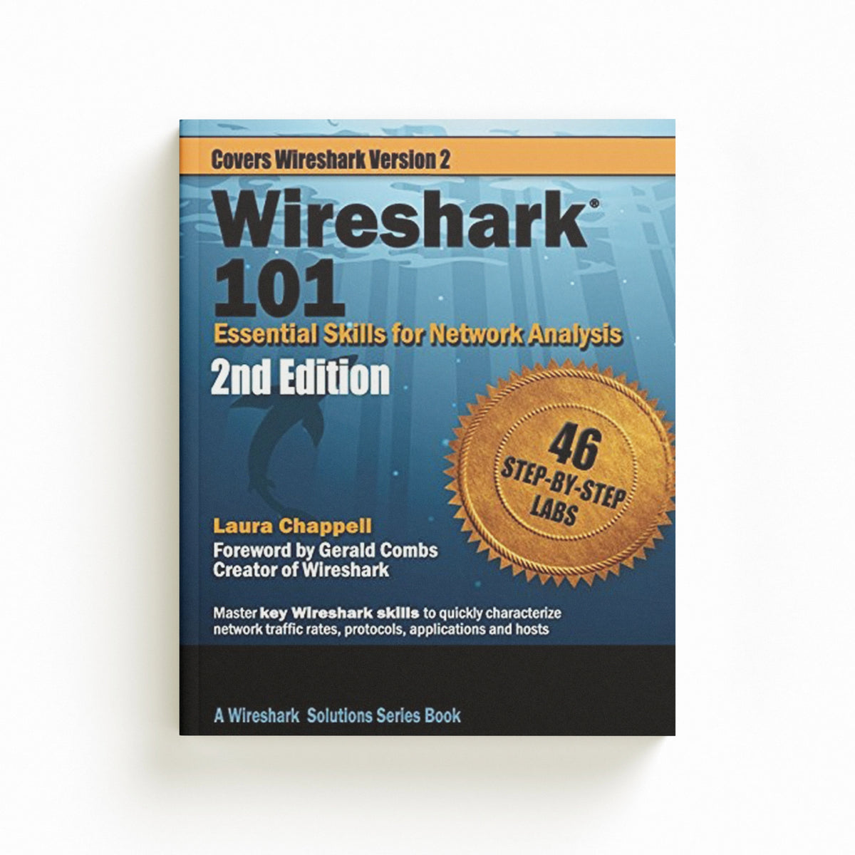 Wireshark 101 by Laura  Chappell; 9781893939752