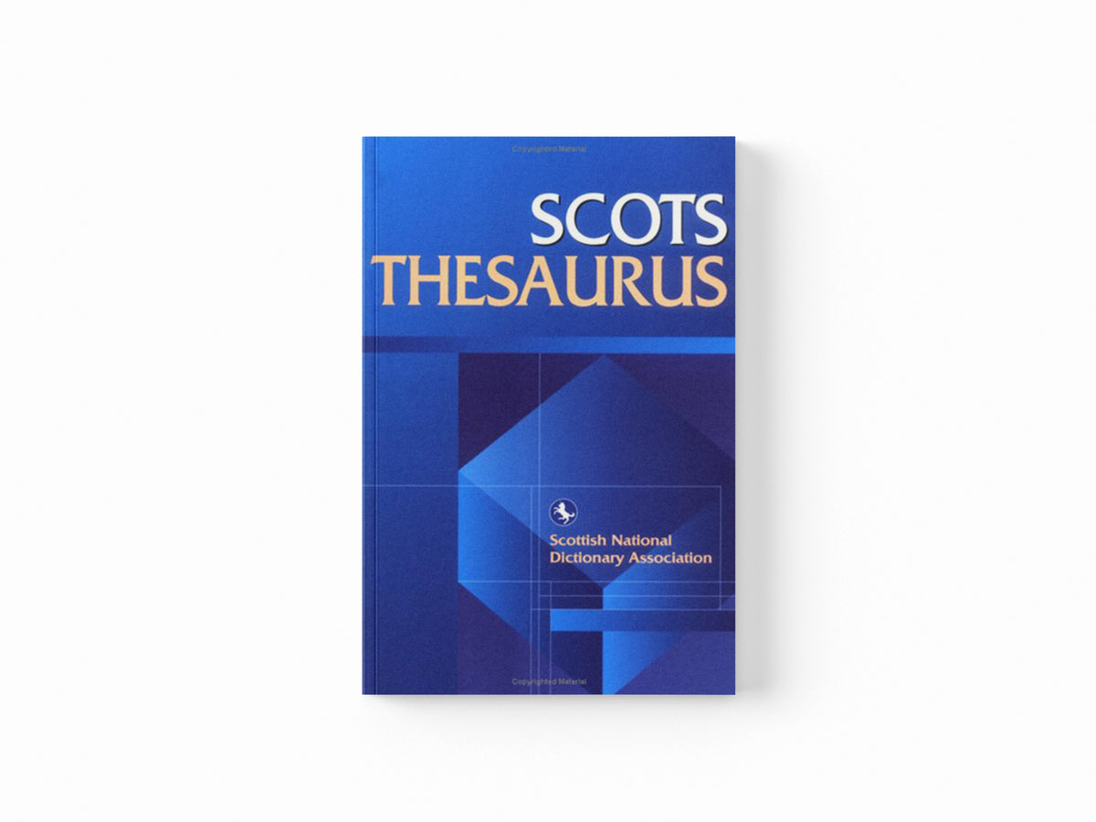Scots Thesaurus by Scottish Language Scottish Language Dictionaries; 9781902930039
