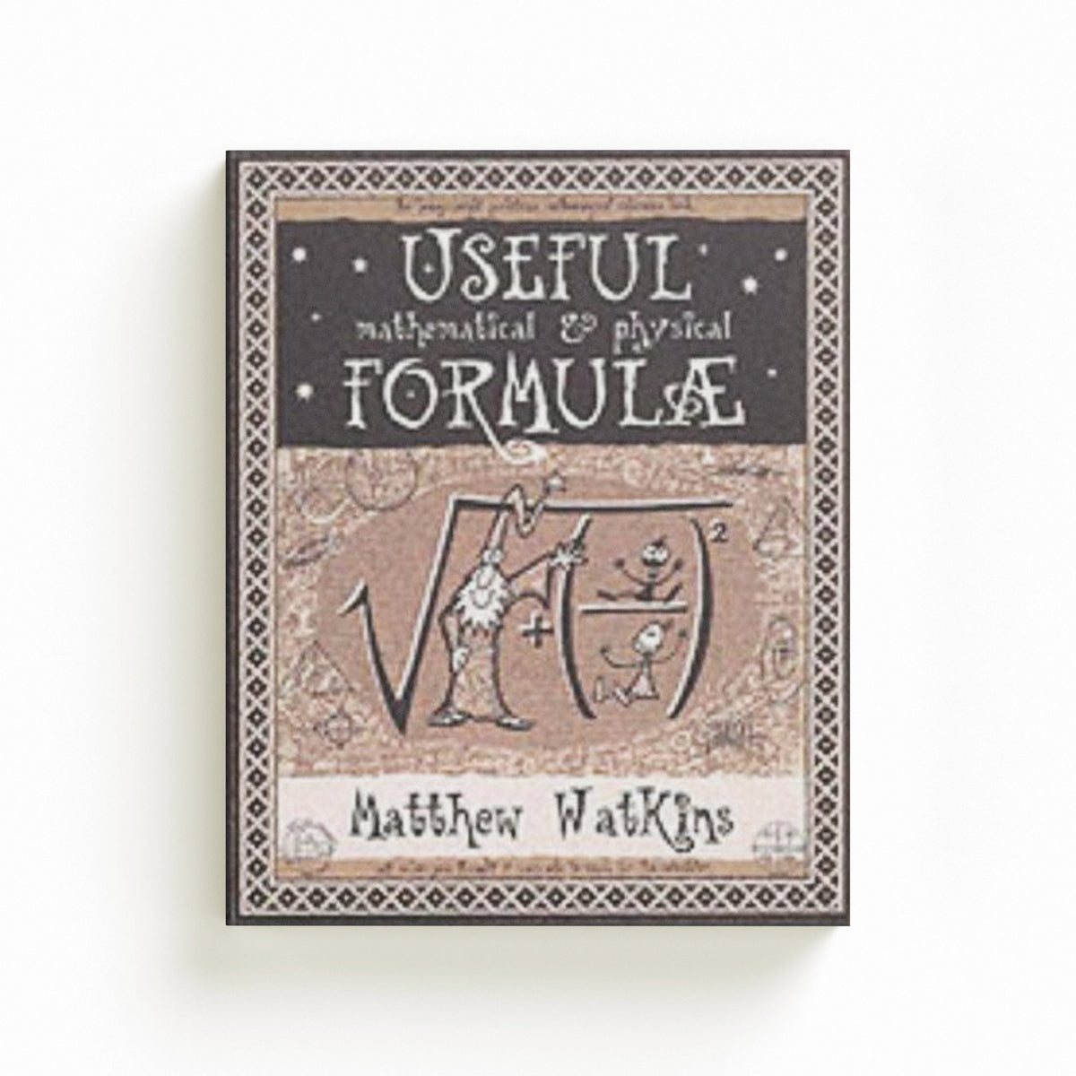 Useful Math & Physical Formulae by M Watkins; 9781904263005