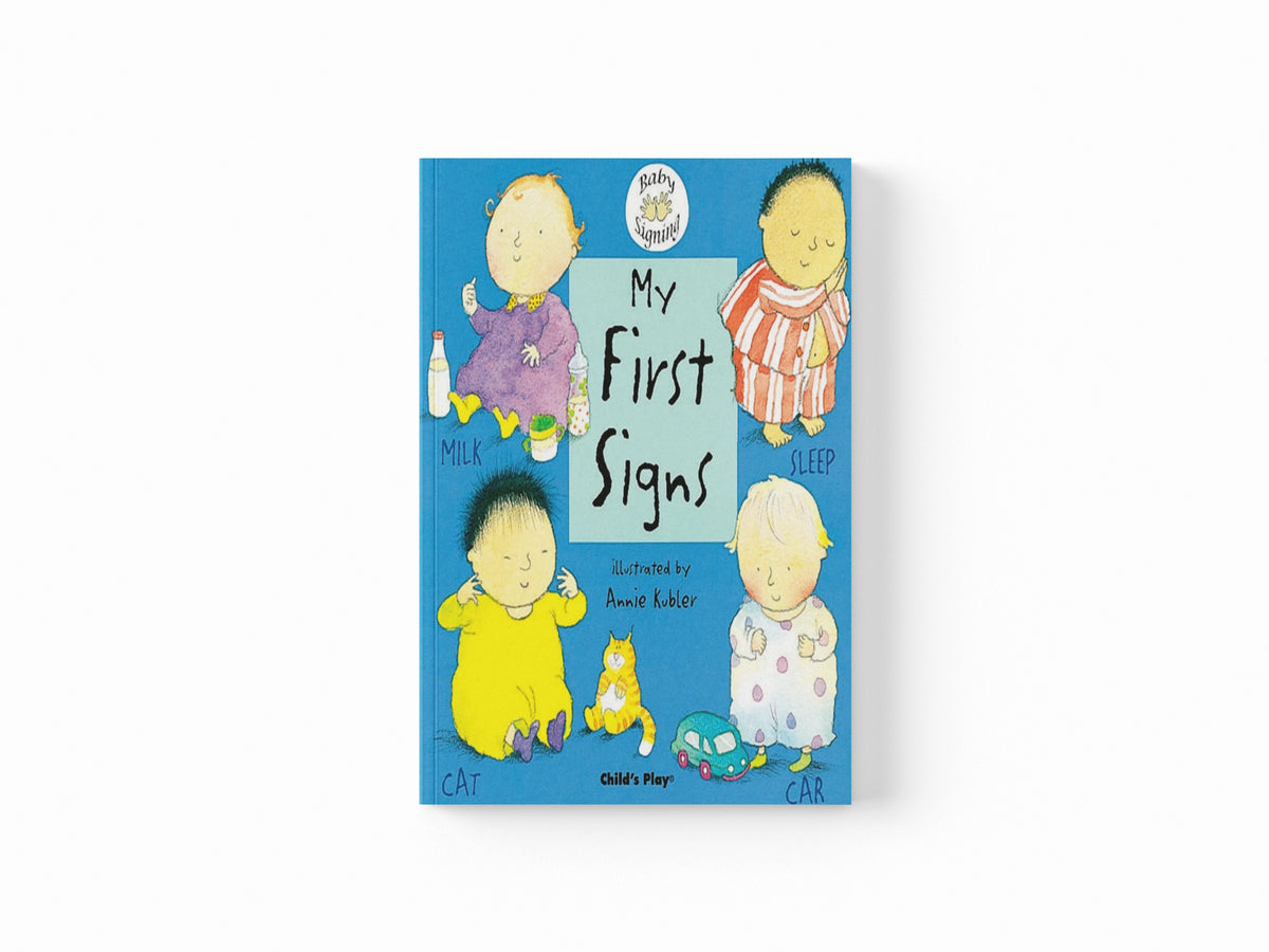 My First Signs: BSL (British Sign Language)