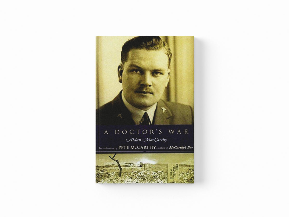 A Doctor's War by Aidan McCarty; 9781904943402