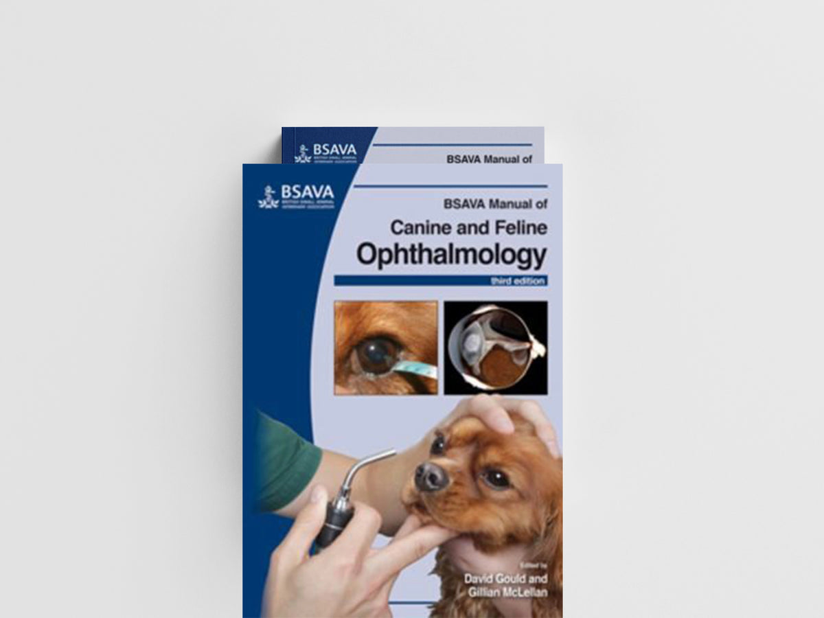BSAVA Manual of Canine and Feline Ophthalmology by David  Gould; Gillian  McLellan; 9781905319428