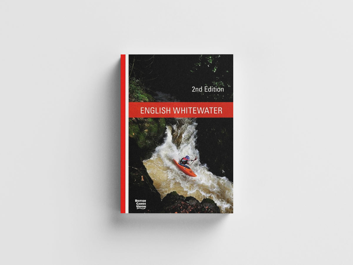 English Whitewater by British Canoe Union; 9781906095451