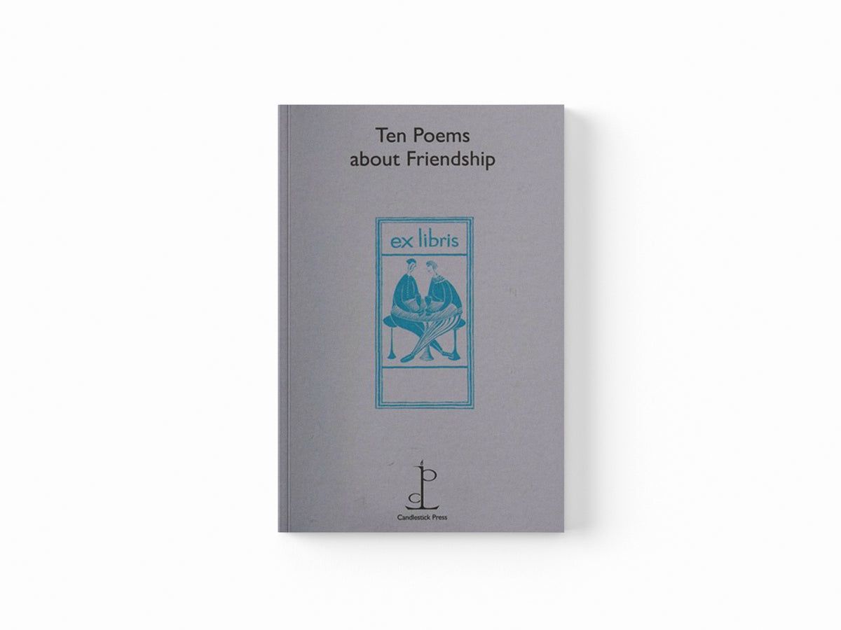 Ten Poems about Friendship; 9781907598418