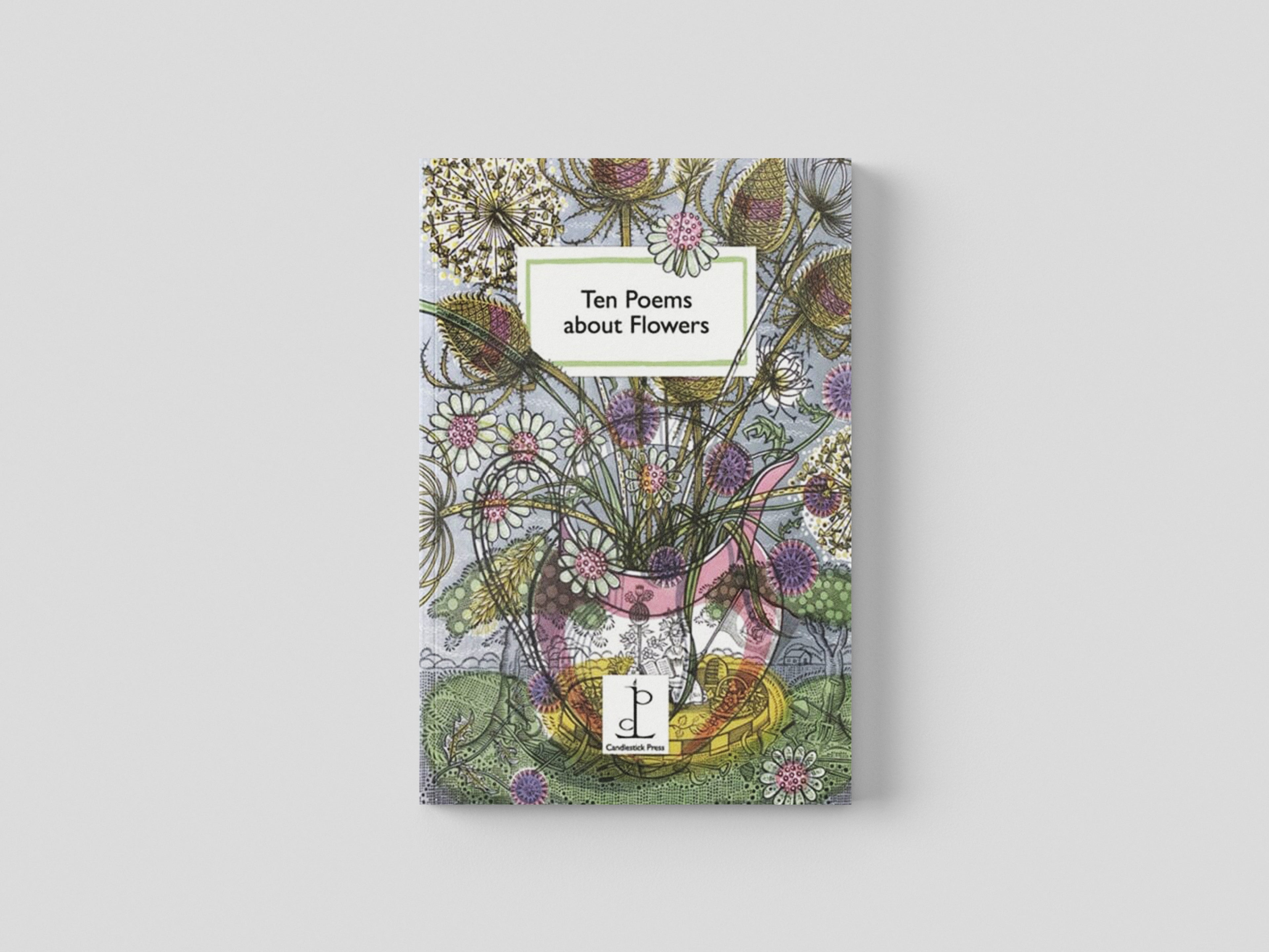 Ten Poems about Flowers by Katharine Towers; 9781907598876
