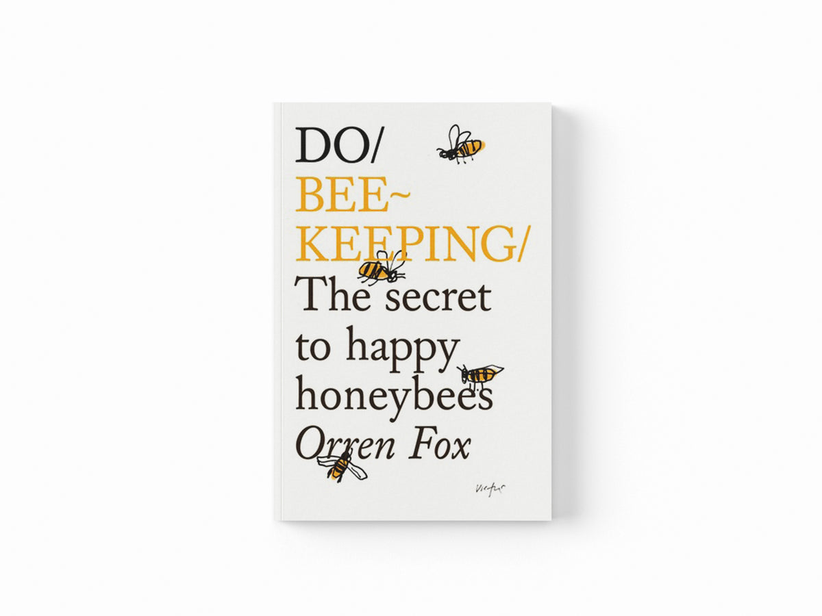 Do Beekeeping by Orren Fox; 9781907974205