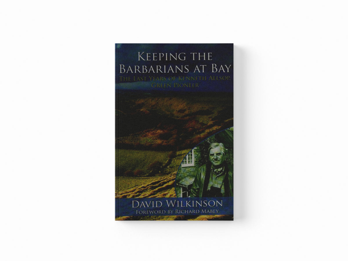 Keeping the Barbarians at Bay by David Wilkinson; 9781908493842