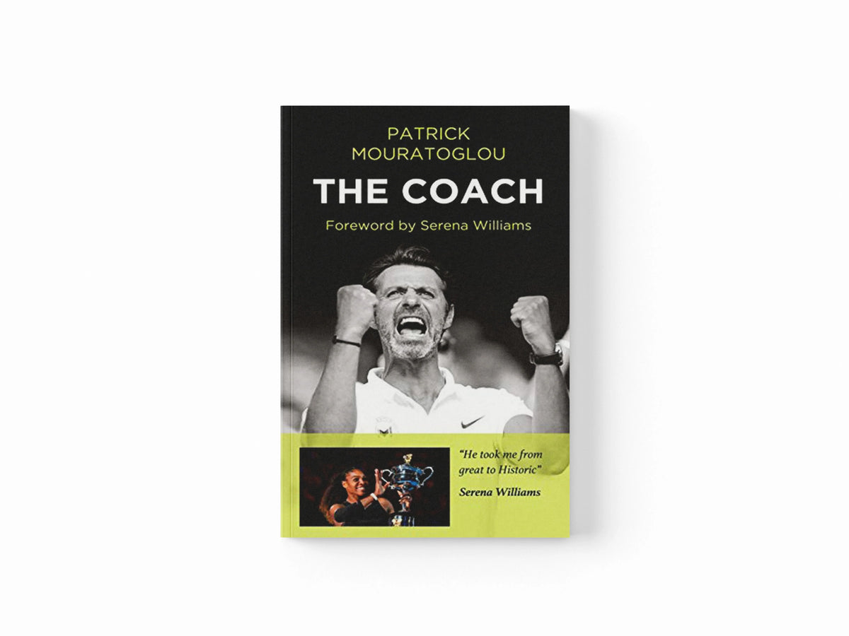 The Coach by Patrick Mouratoglou; 9781908724755