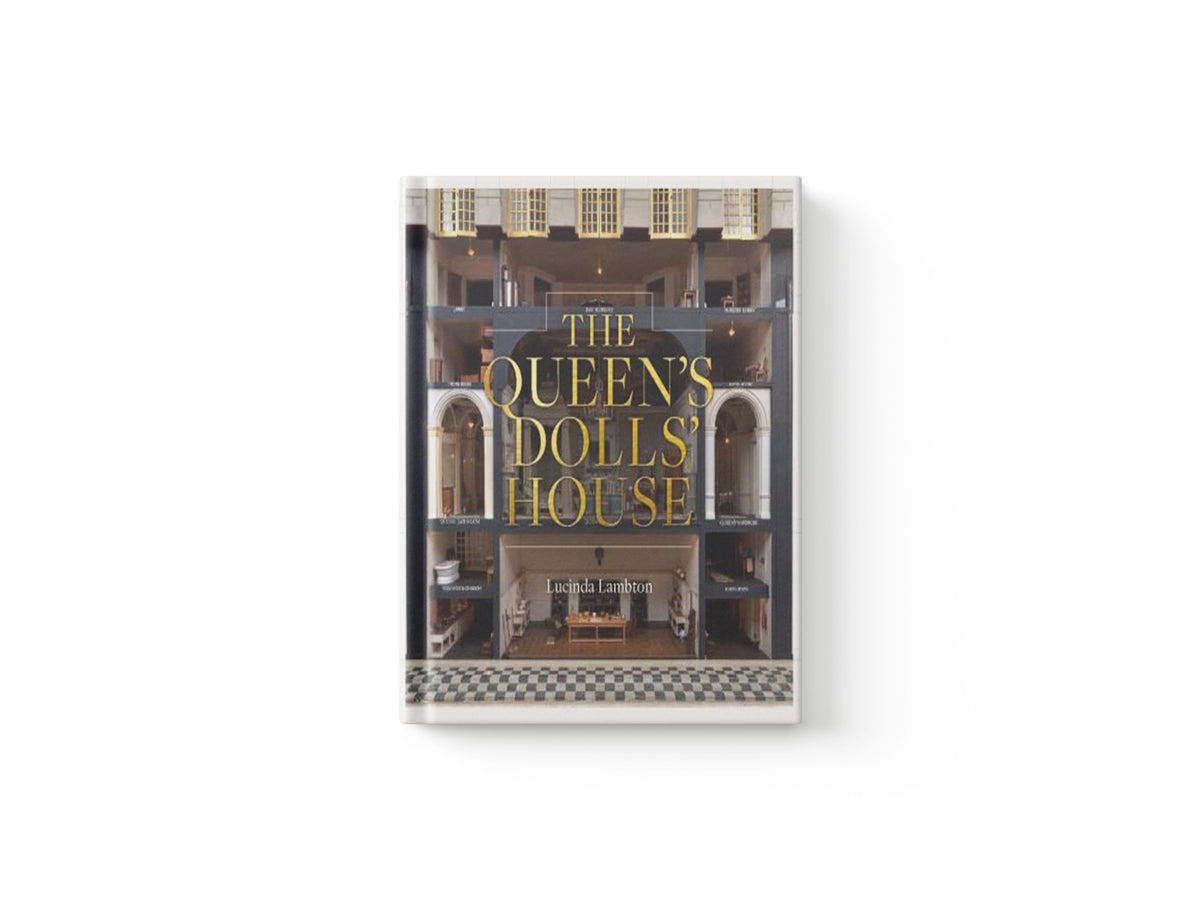 The Queen’s Dolls’ House: Revised and Updated Edition by Lucinda Lambton; 9781909741904