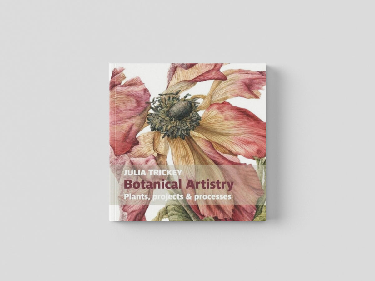Botanical artistry by Julia Trickey; 9781909747456