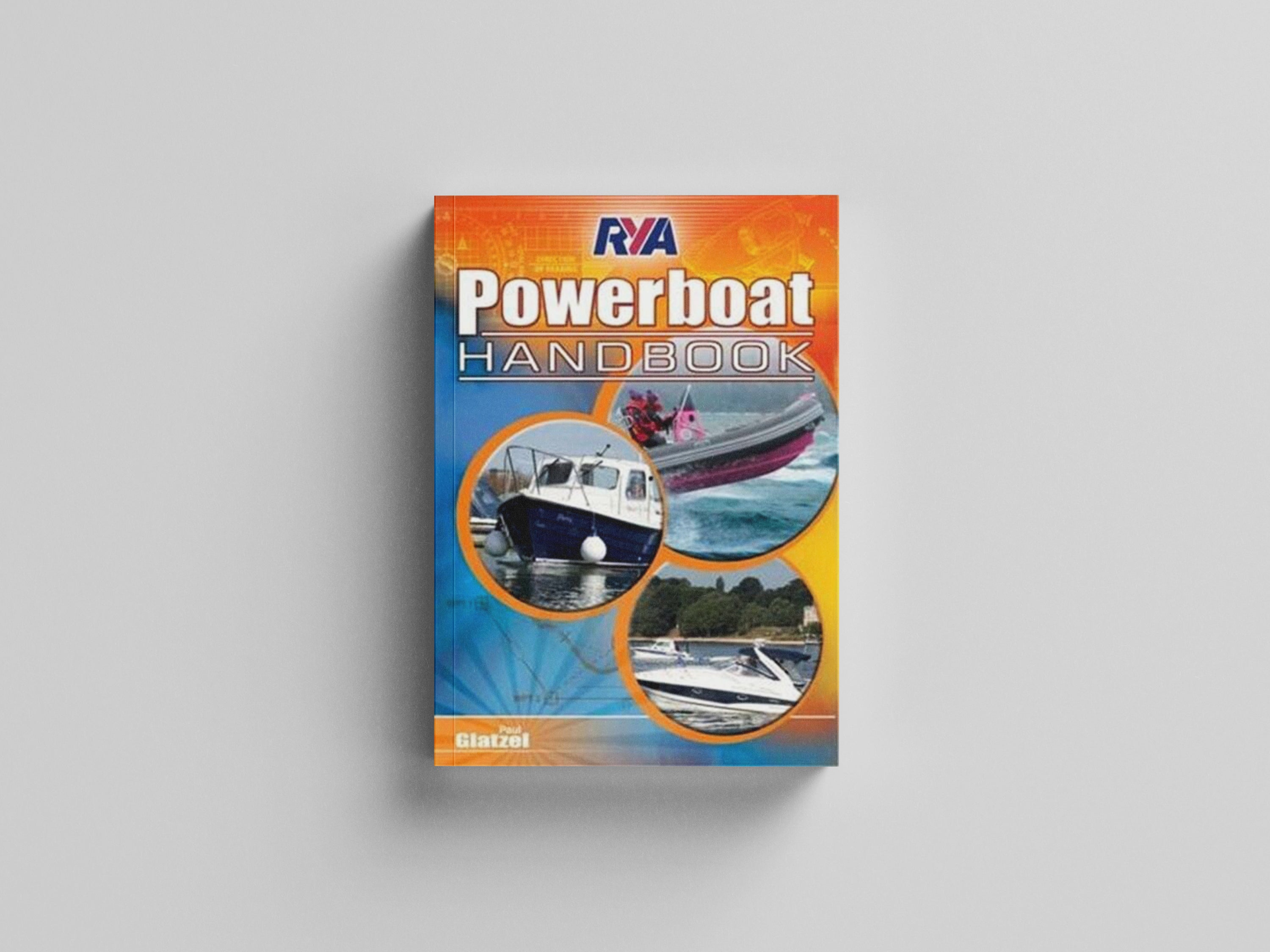 RYA Powerboat Handbook by Royal Yachting Association; 9781910017029