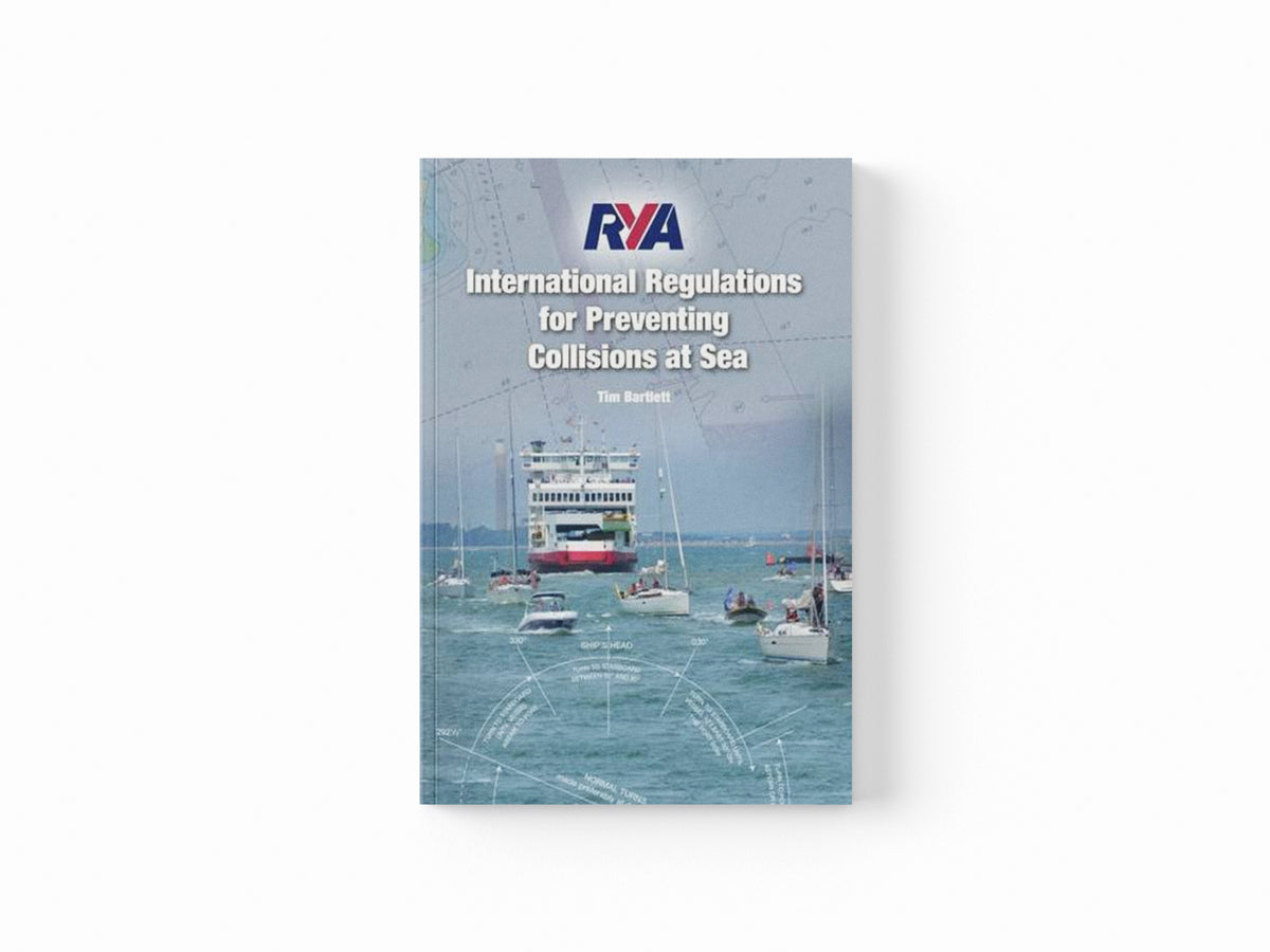 RYA International Regulations for Preventing Collisions at Sea by Melanie Bartlett; 9781910017067