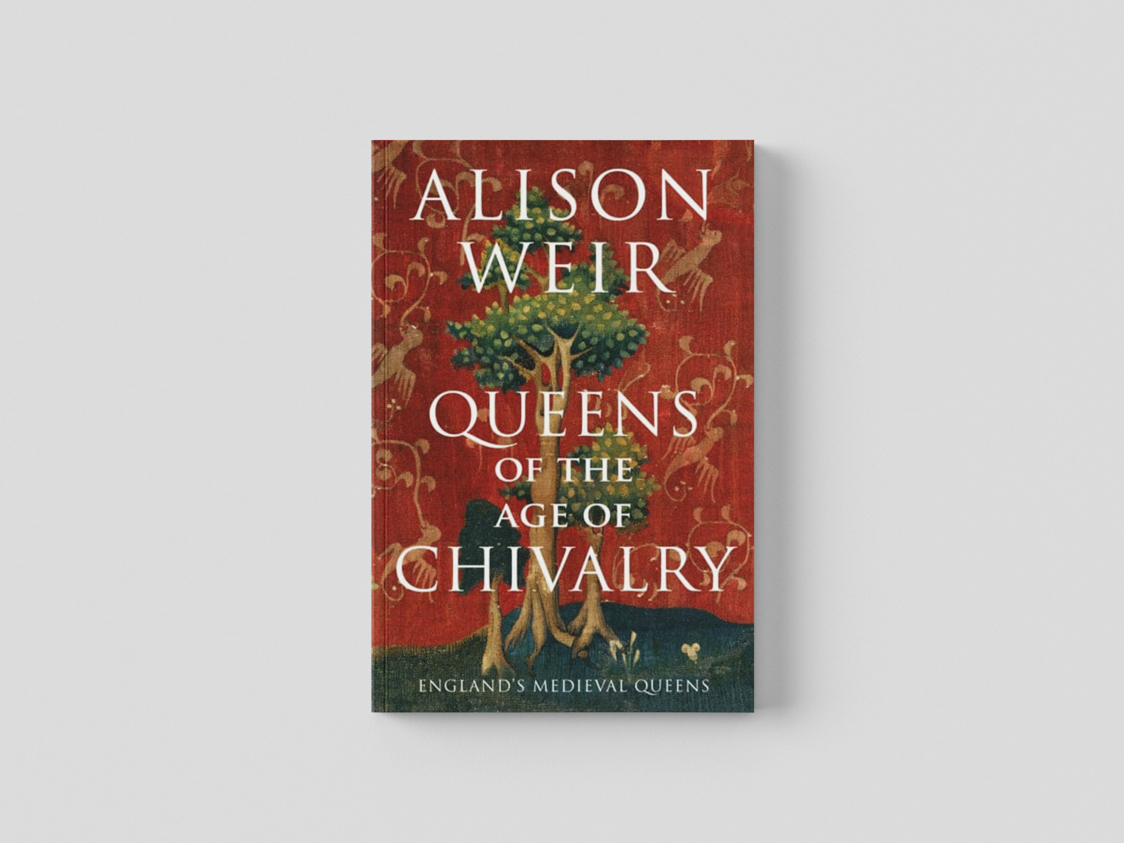 Queens of the Age of Chivalry by Vintage Publishing; 9781910702116