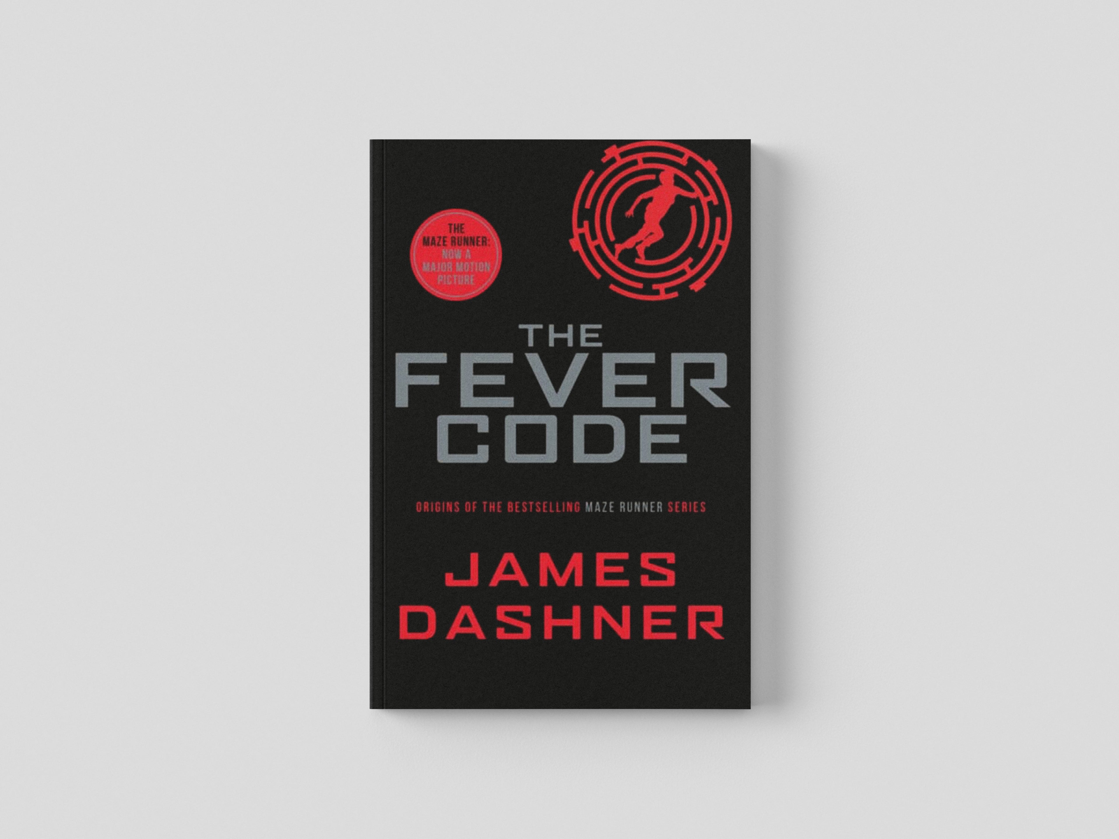 The Fever Code by James Dashner; 9781911077039