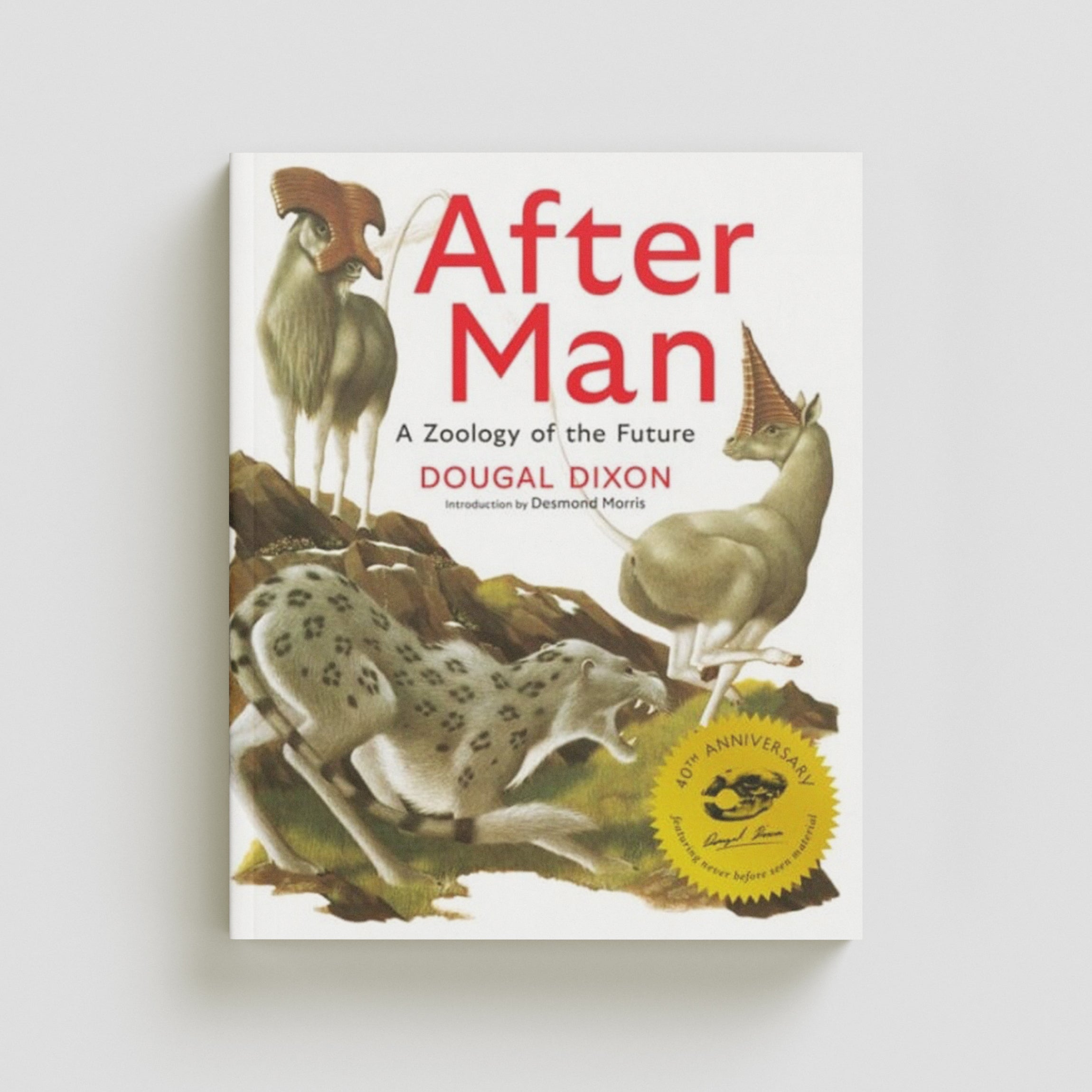After Man: Expanded 40th Anniversary Edition by Dougal Dixon; 9781911081173