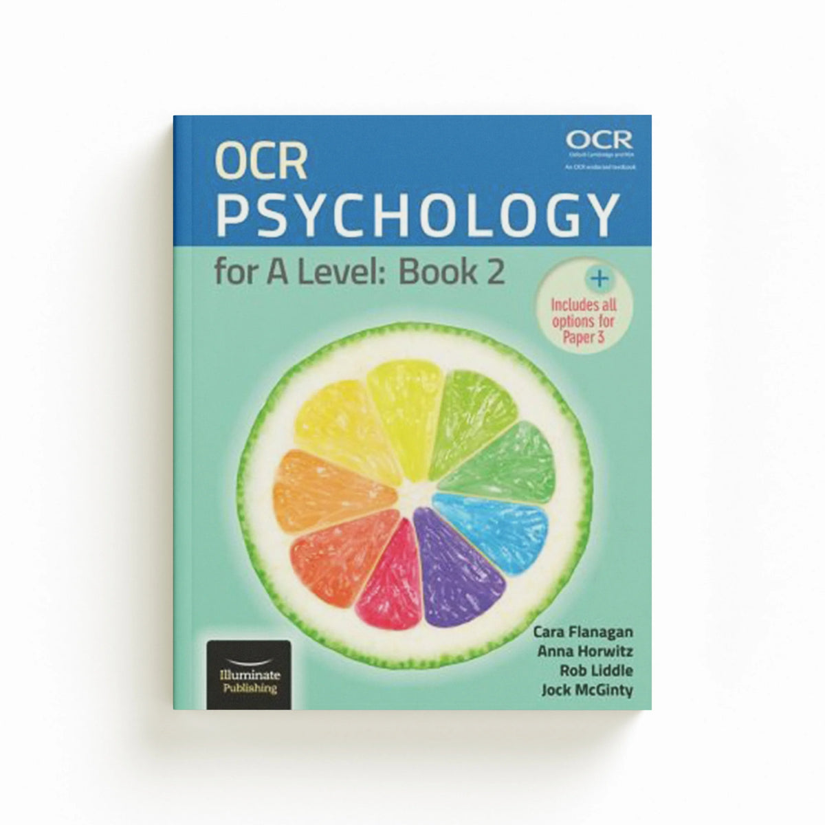 OCR Psychology for A Level: Book 2 by Anna Horwitz; Rob Liddle; Jock McGinty; Cara Flanagan; 9781911208198